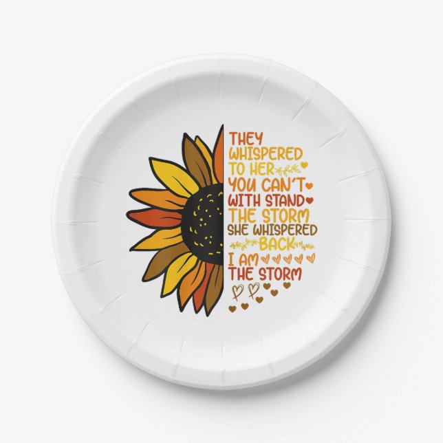 She Whispered Back I Am The Storm Funny Sunflower  Paper Plates (Front)