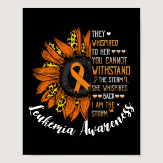 She Whispered Back I Am The Storm Leukemia Awarene Poster
