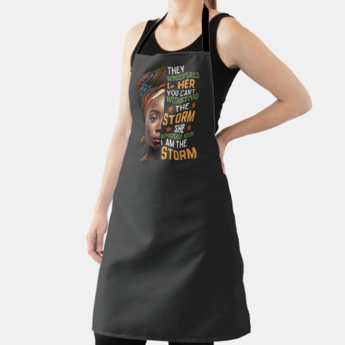 She Whispered Back I Am The Storm Strong Woman Apron