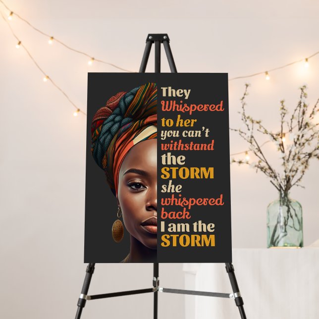 She Whispered Back I Am The Storm Strong Woman Foam Board (In Situ (Stand))