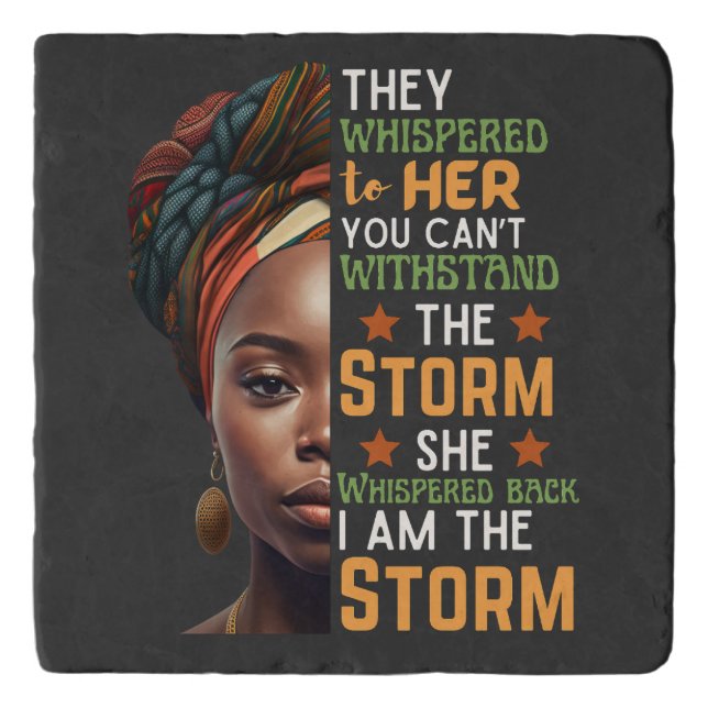 She Whispered Back I Am The Storm Strong Woman Trivet (Front)