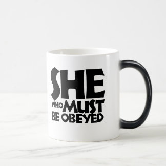 She who must be obeyed color morph mug