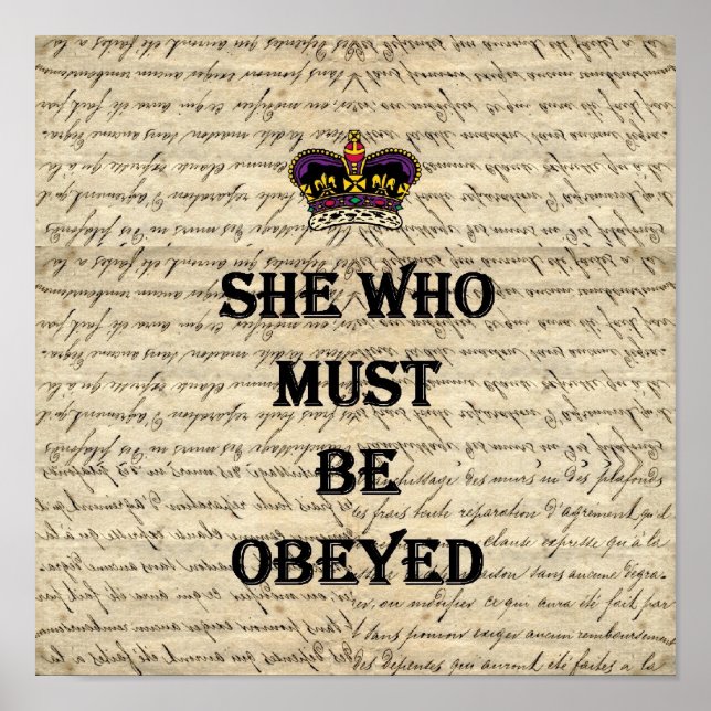 She who must be obeyed poster (Front)