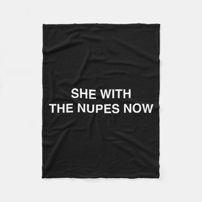 She With The Nupes Now Kappa Funny Gift Novelty Bi Fleece Blanket (Front)