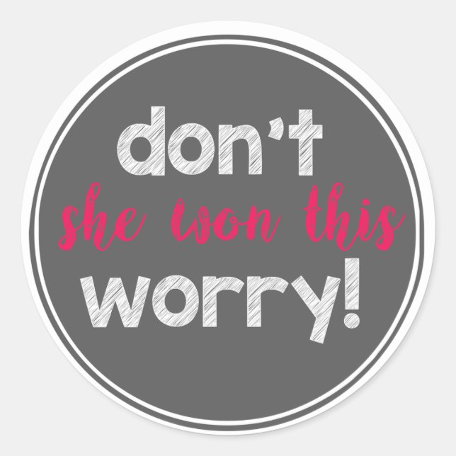 she won this sticker (Front)