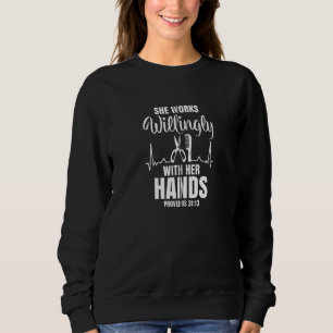 She Works Willingly With Her Hands Hairstylist Bib Sweatshirt