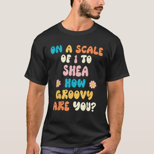 SHEA Cute Retro Girls Groovy SHEA Personalized Nam T-Shirt (Front)