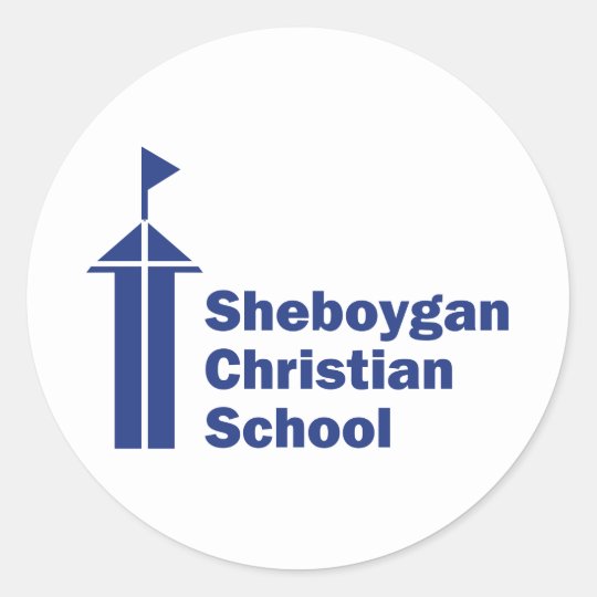 Sheboygan Christian School Classic Round Sticker Zazzle com