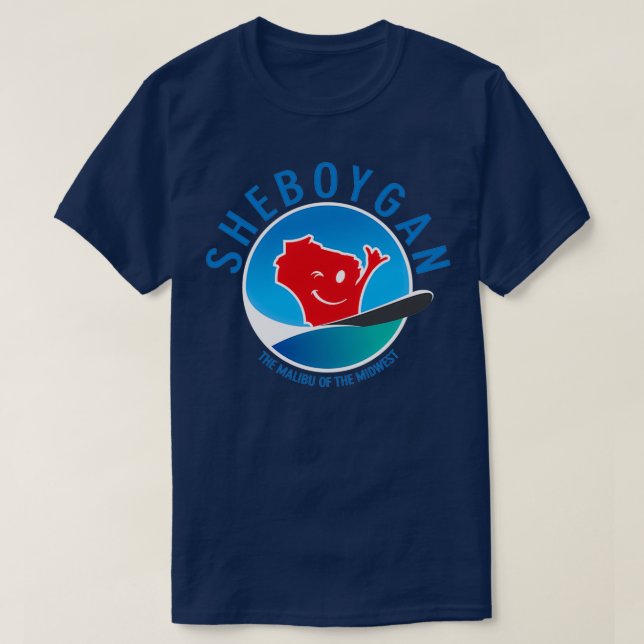 Sheboygan The Malibu of the Midwest Circular Blue T-Shirt (Design Front)