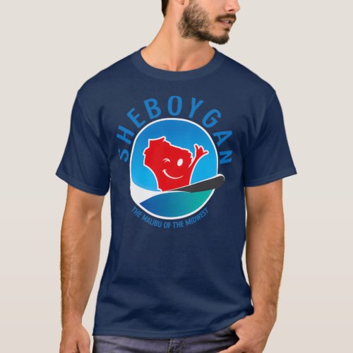 Sheboygan The Malibu of the Midwest Circular Blue T_Shirt