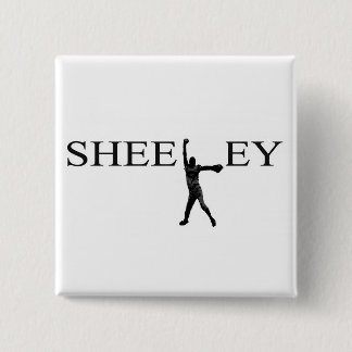 Sheeley buton pinback button