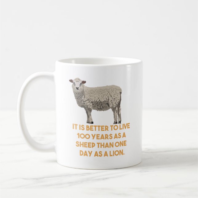 Sheep and Lion Funny Quote Coffee Mug (Left)