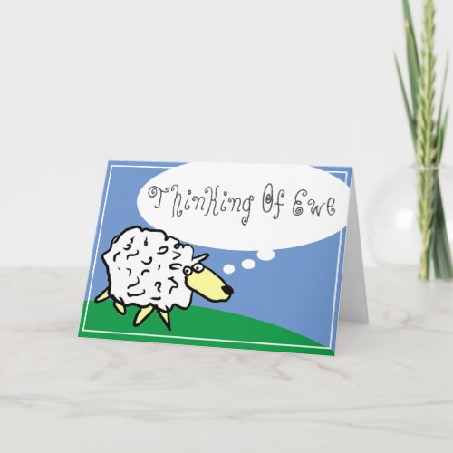 Sheep Cartoon with Thinking of Ewe Thought Bubble Card