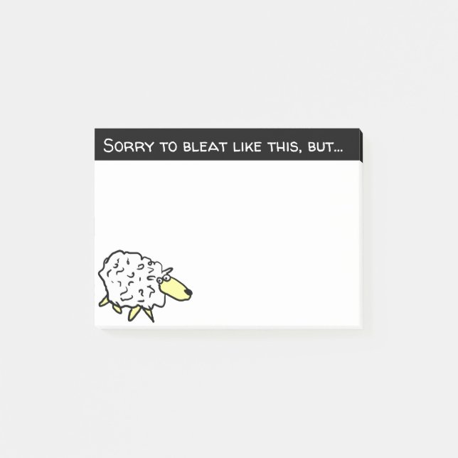 Sheep Design with Message "Sorry to Bleat, but..." Post-it Notes (Front)