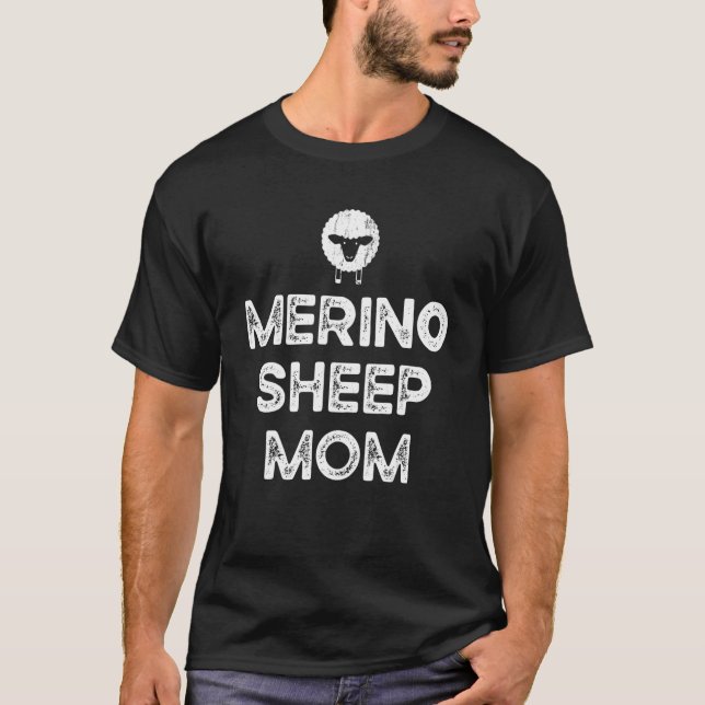 Sheep Farmer Mom Mother - Breeder Merino Sheep T-Shirt (Front)