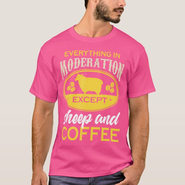 Sheep Funny Coffee Saying Sheep Coffee Sheep Lover T-Shirt (Front)