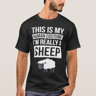 Sheep Halloween This Is My Human Costume I'm Reall T-Shirt