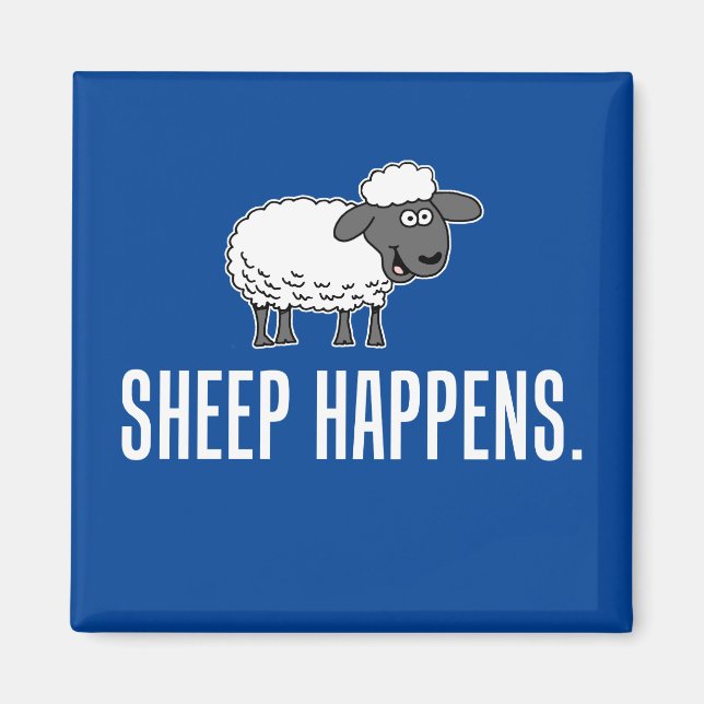 Sheep Happens Cartoon Sheep Magnet (Front)