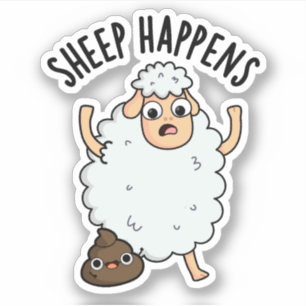Sheep Happens Funny Poop Pun Sticker