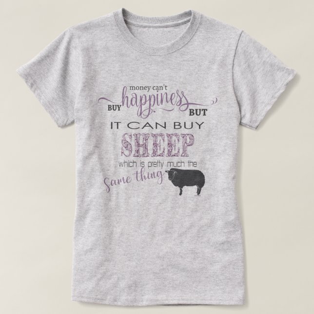 SHEEP LOVER | Money Can't Buy Happiness T-Shirt (Design Front)