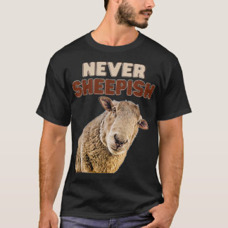 Sheep Lover Never Sheepish Underpainting Filter Fu T-Shirt