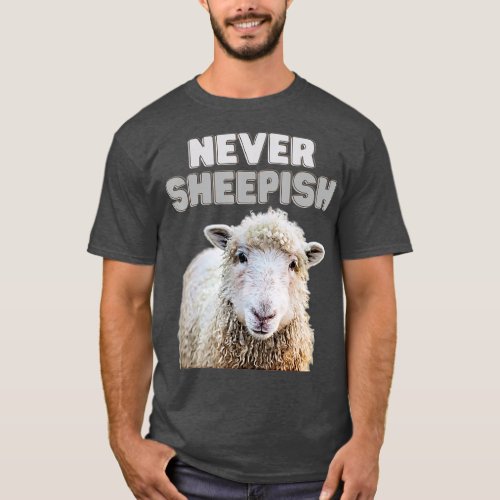 Sheep Lover Underpainting Filter Never Sheepish Fu T_Shirt