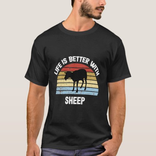 Sheep T_Shirt Life Is Better With Sheep