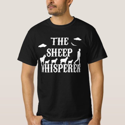 Sheep Whisperer Farmer For Those Who Love Sheep T_Shirt