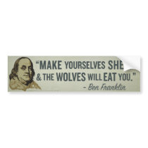 Sheep & Wolves Franklin Quote Bumper Stick Bumper Sticker
