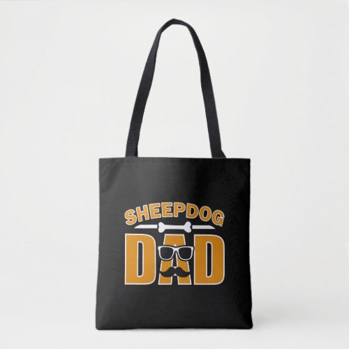 sheepdog dad with glasses and mustache for dad dog tote bag