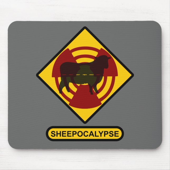 Sheepocalypse Sign 1 Mouse Pad (Front)
