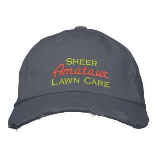 Sheer Amateur Lawn Care Embroidered Baseball Cap