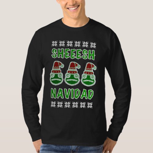 Sheesh Navidad King Julio Frog Meme T_Shirt