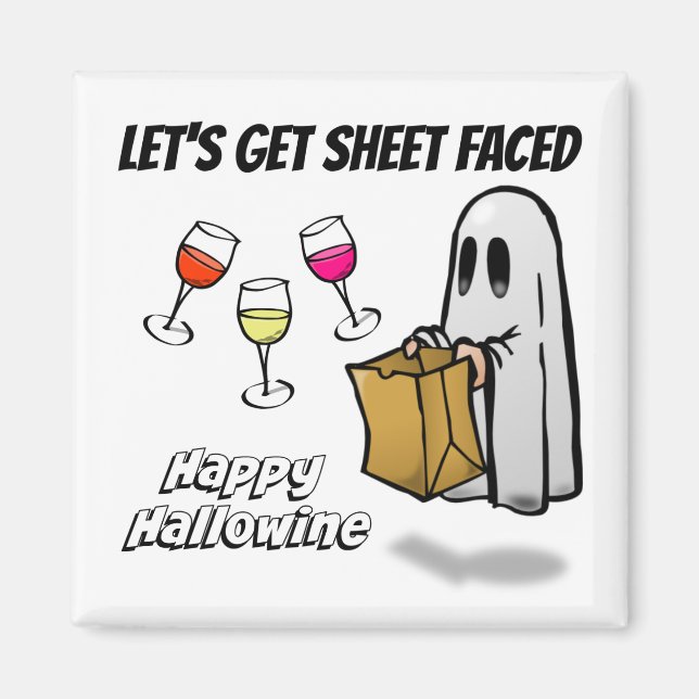 Sheet Faced Ghost Happy Hallowine Magnet (Front)