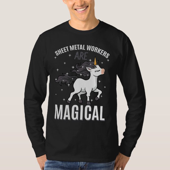 Sheet Metal Workers Are Magical Unicorn Job Profes T-Shirt (Front)