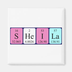 Sheila periodic table name magnet