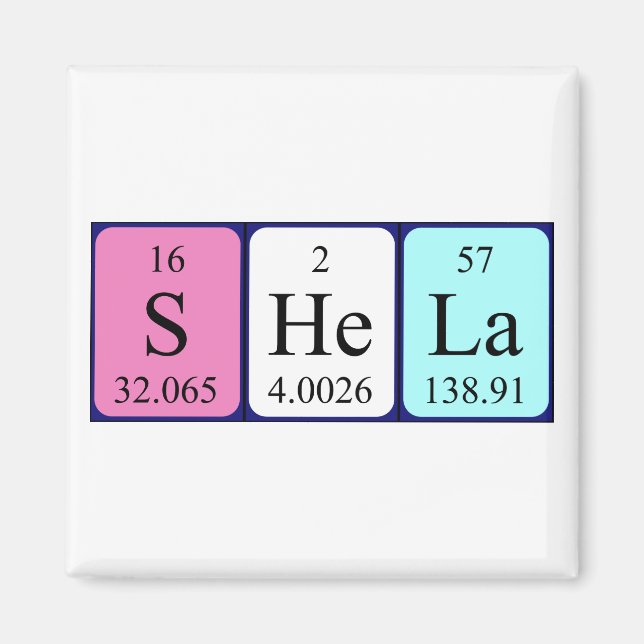 Shela periodic table name magnet (Front)