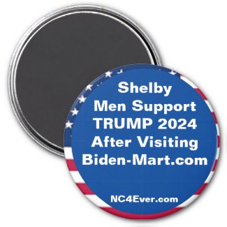 Shelby Men Support TRUMP 2024 After Fridge Magnet