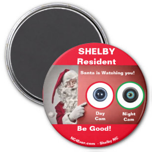 SHELBY Resident Santa is watching Magnet