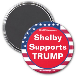 Shelby Supports TRUMP Patriotic magnet