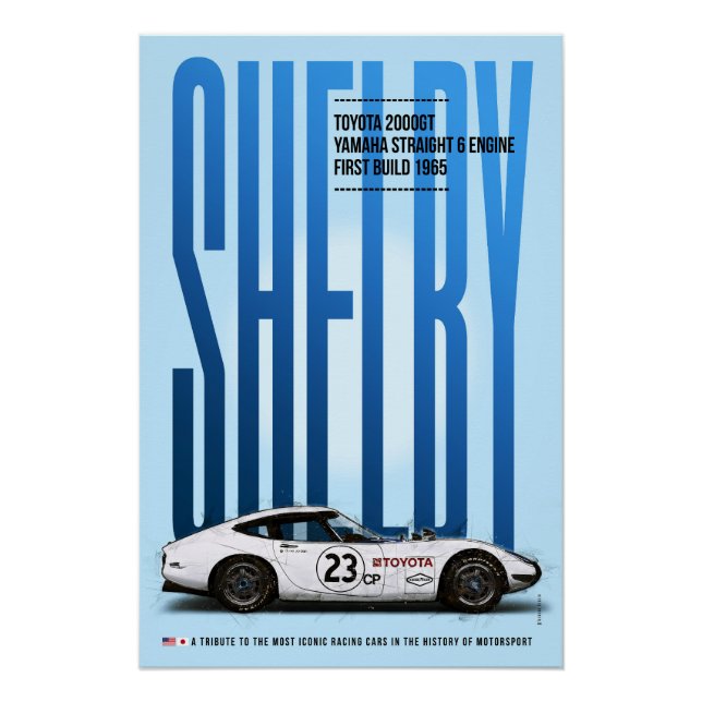 Shelby Toyota 2000GT Tribute Poster (Front)