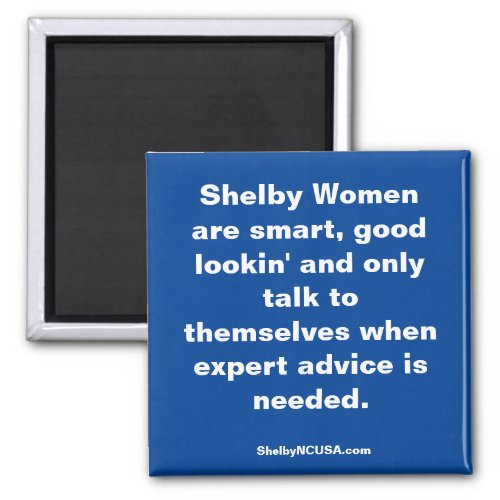 Shelby Women Fun Magnet