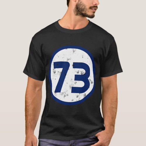 Sheldon Nerdy Number 73 Blue Circle Math Science T T_Shirt