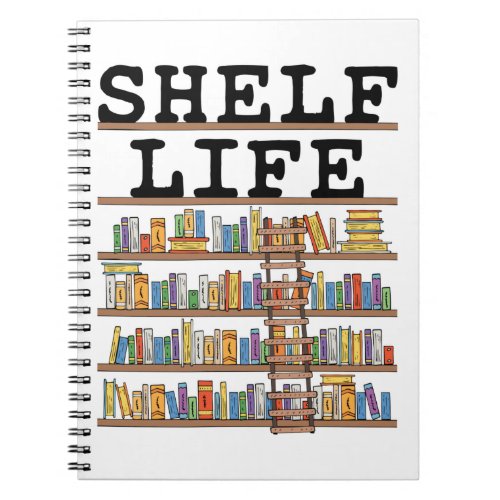 Shelf Life Librarian Library Assistant Worker Notebook