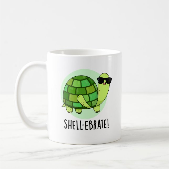 Shell-ebrate Funny Tortoise Animal Pun  Coffee Mug (Left)