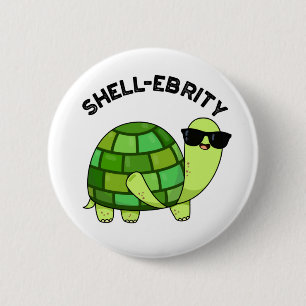 Shell-ebrity Funny Celebrity Tortoise Pun Button