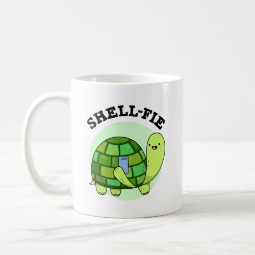 Shell_fie Funny Tortoise Selfie Pun  Coffee Mug