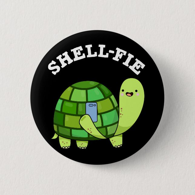 Shell-fie Funny Tortoise Selfie Pun Dark BG Button (Front)