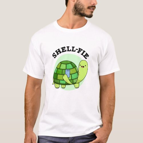 Shell_fie Funny Tortoise Selfie Pun  T_Shirt