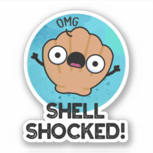 Shell Shocked Funny Seashell Pun  Sticker